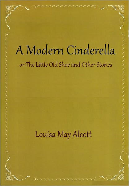 A Modern Cinderella