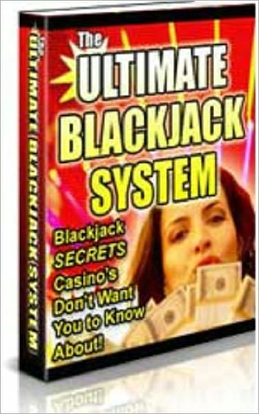 The Ultimate Blackjack System