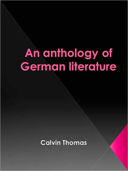 An anthology of German literature