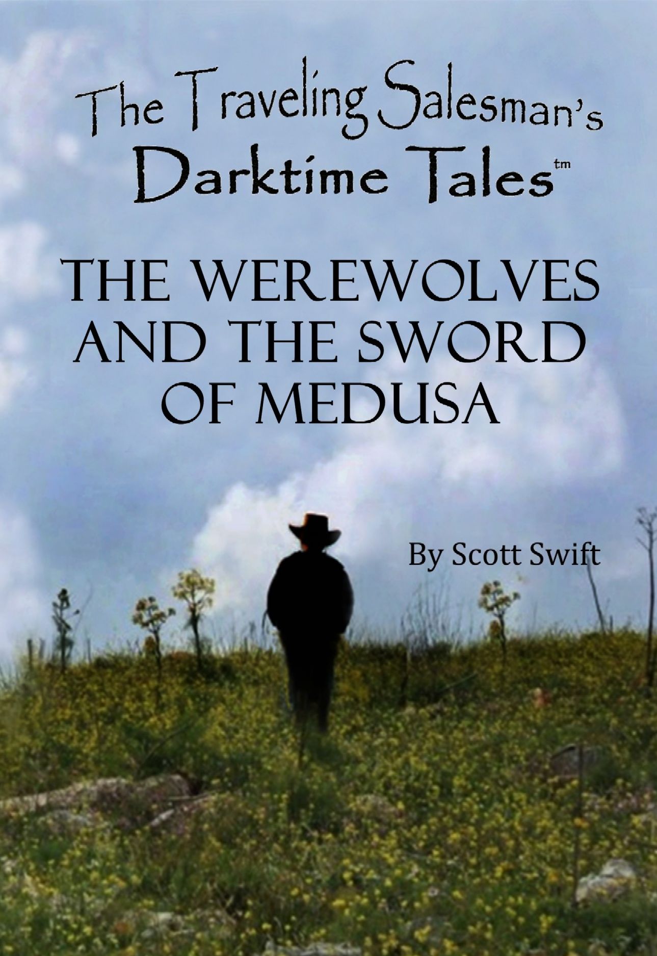 The Werewolves and the Sword of Medusa - A Traveling Salesman's Darktime Tale (Children's Story)