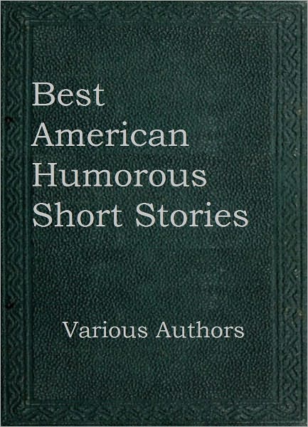 The Best American Humorous Short Stories