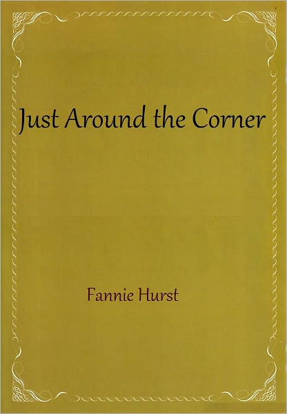 Just Around the Corner