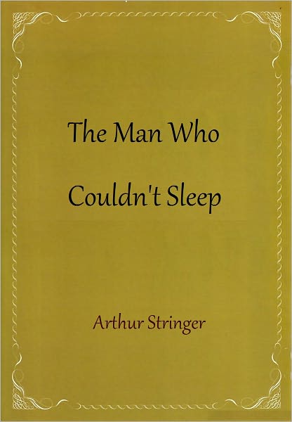 The Man Who Couldn't Sleep