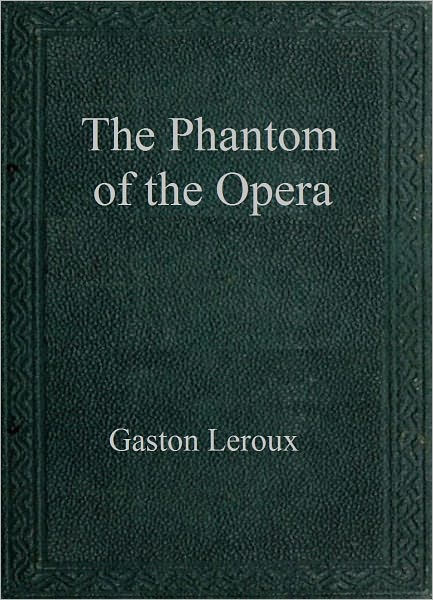 The Phantom of the Opera