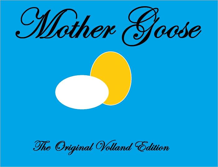 Mother Goose The Original Volland Edition