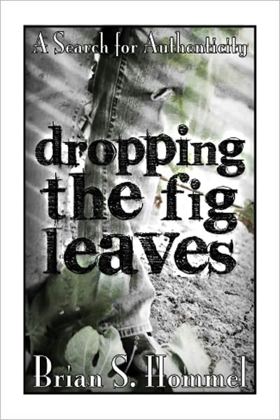 Dropping the fig leaves (A Search for Authenticity)