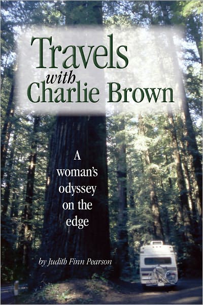 Travels with Charlie Brown: A Woman's Odyssey on the Edge