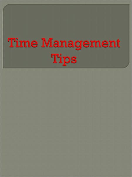 Time Management Tips