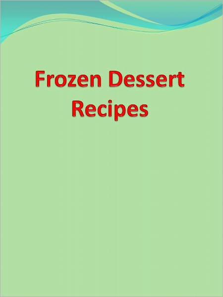 Frozen Dessert Recipes