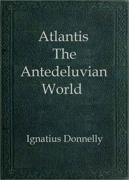 Atlantis The Antedeluvian World