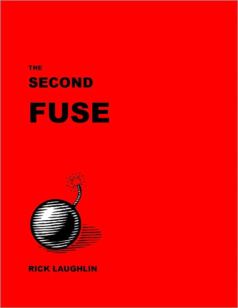 The Second Fuse