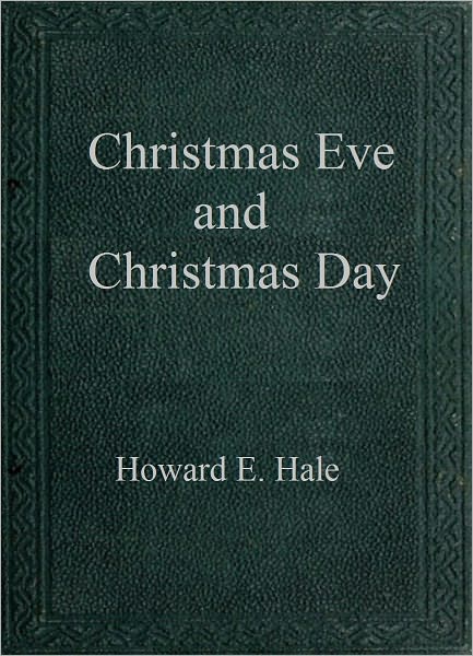 Christmas Eve and Christmas Day
