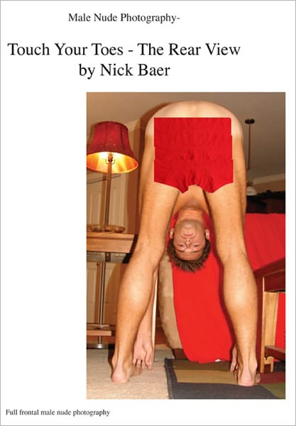 Male Nude Photography- Touch Your Toes - The Rear View
