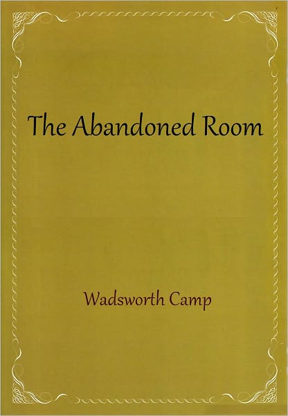 The Abandoned Room
