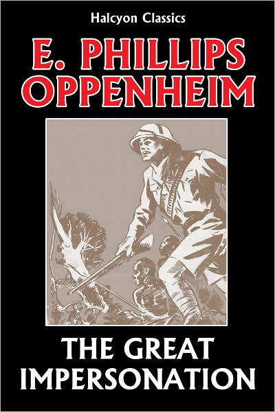 The Great Impersonation by E. Phillips Oppenheim