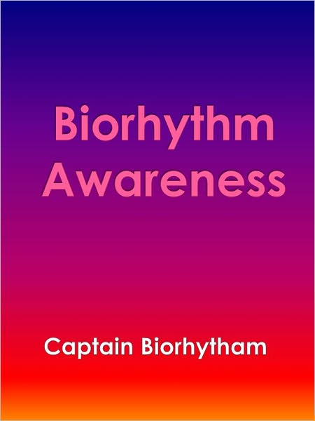 Biorhythm Awareness