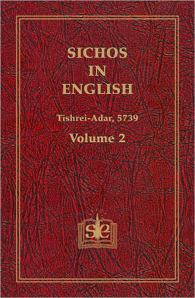 Sichos In English: Volume 2 – Tishrei-Adar 5739