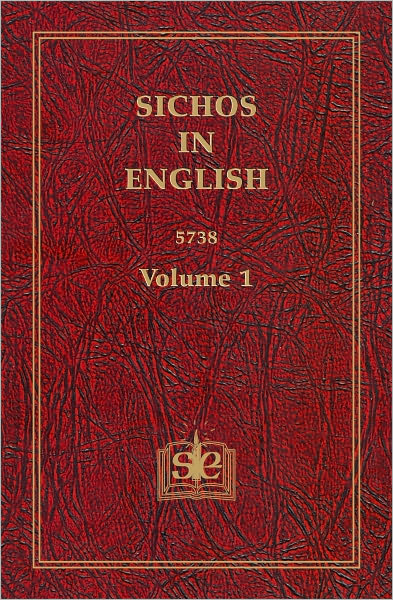 Sichos In English: Volume 1 - 5738