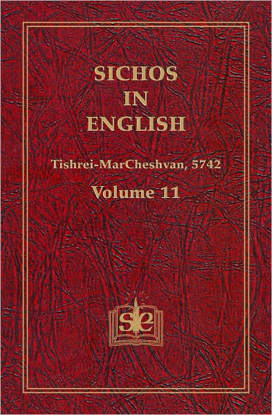 Sichos In English: Volume 11 – Tishrei-MarCheshvan, 5742
