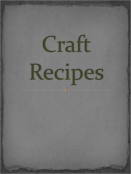 Craft Recipes