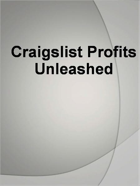 Craigslist Profits Unleashed