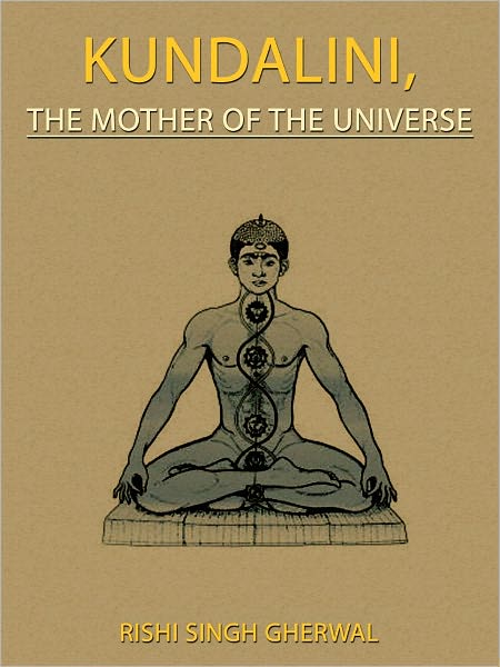 Kundalini, The Mother Of The Universe