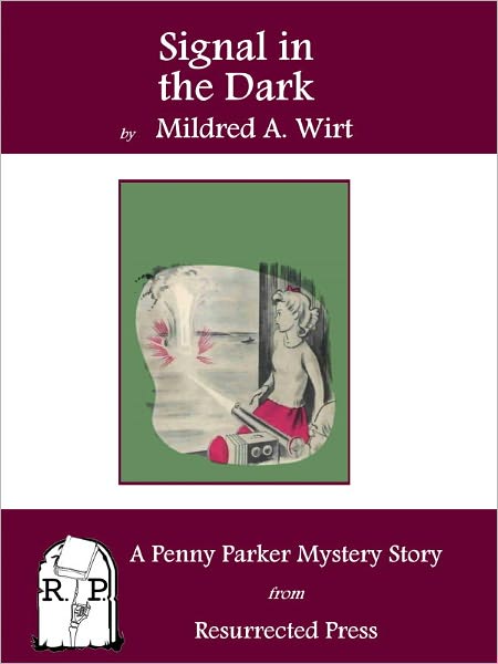 Signal in the Dark: A Penny Parker Mystery Story