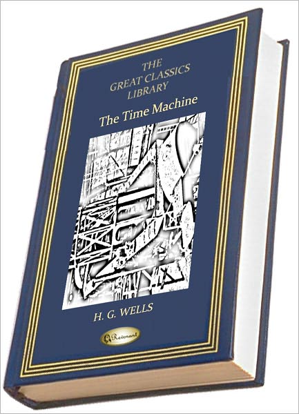 The Time Machine (THE GREAT CLASSICS LIBRARY)