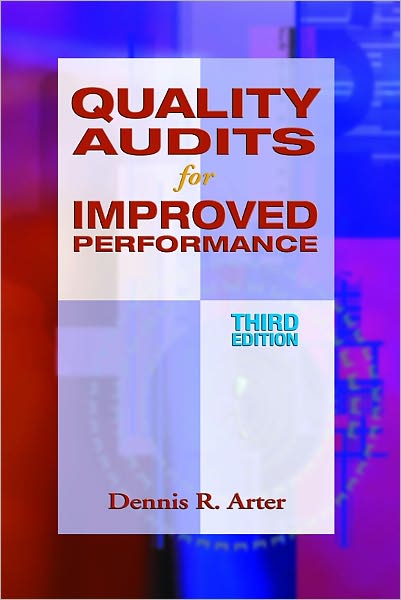 Quality Audits for Improved Performance, Third Edition