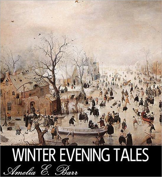 WINTER EVENING TALES