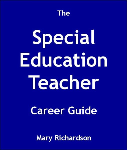 The Special Education Teacher Career Guide