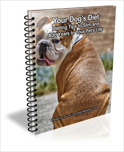 Your Dog's Diet: Dieting Tips to Slim and Add Years to Your Pet's Life