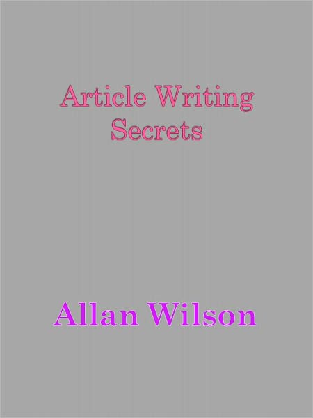 Article Writing Secrets