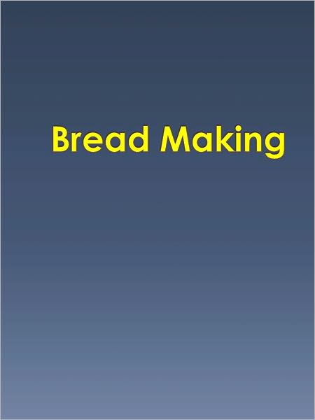 Bread Making