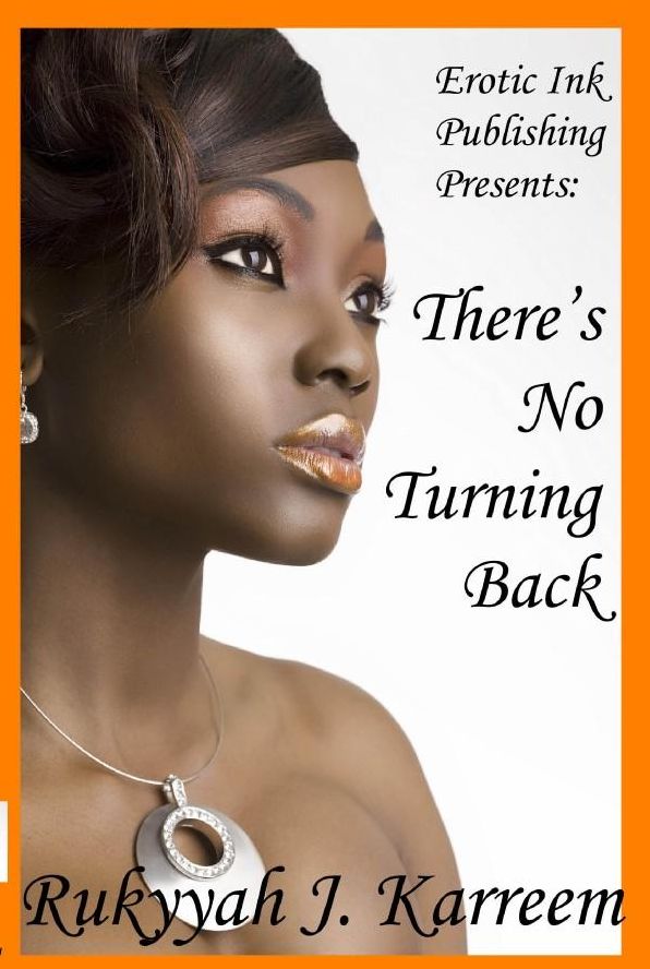 There's No Turning Back