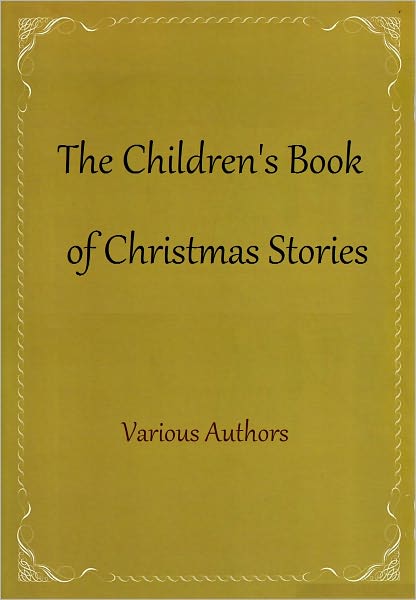 The Children's Book of Christmas Stories