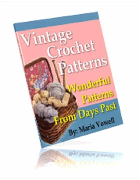 Vintage Crochet Patterns - 20 Patterns