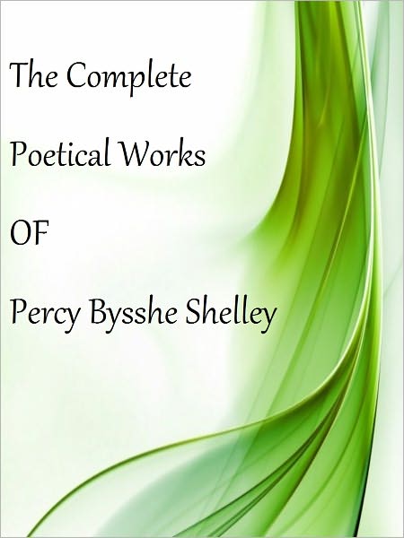 The Complete Poetical Works