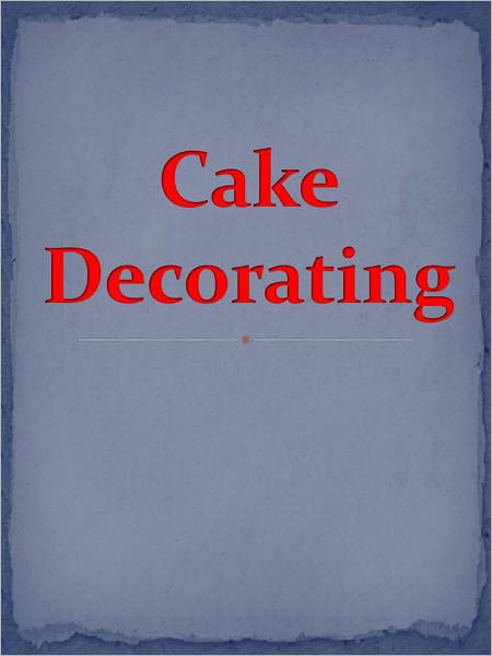Cake Decorating