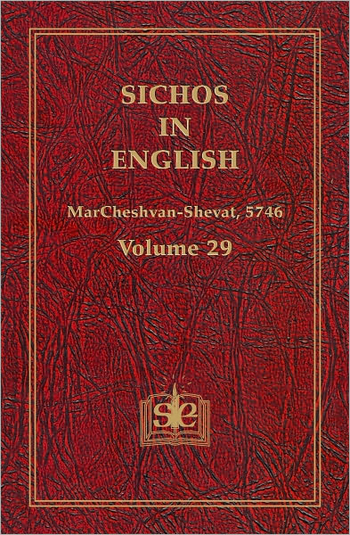 Sichos In English: Volume 29 - MarCheshvan-Shvat, 5746
