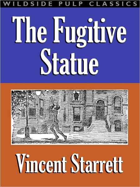 The Fugitive Statue [A Jimmy Lavender Mystery