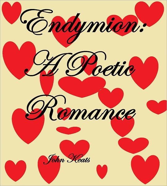 ENDYMION: A Poetic Romance