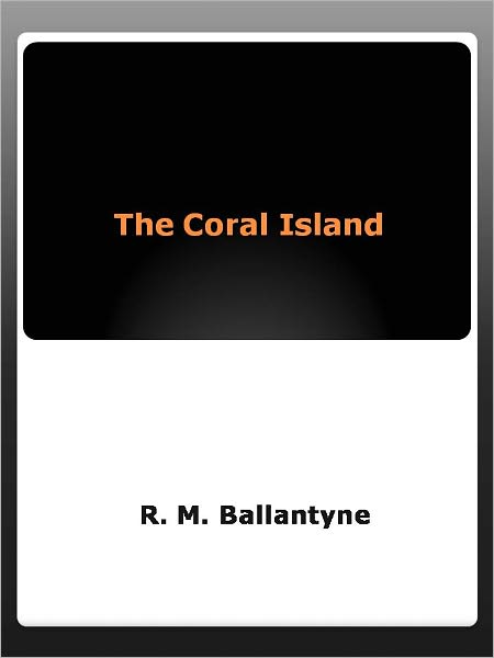 The Coral Island