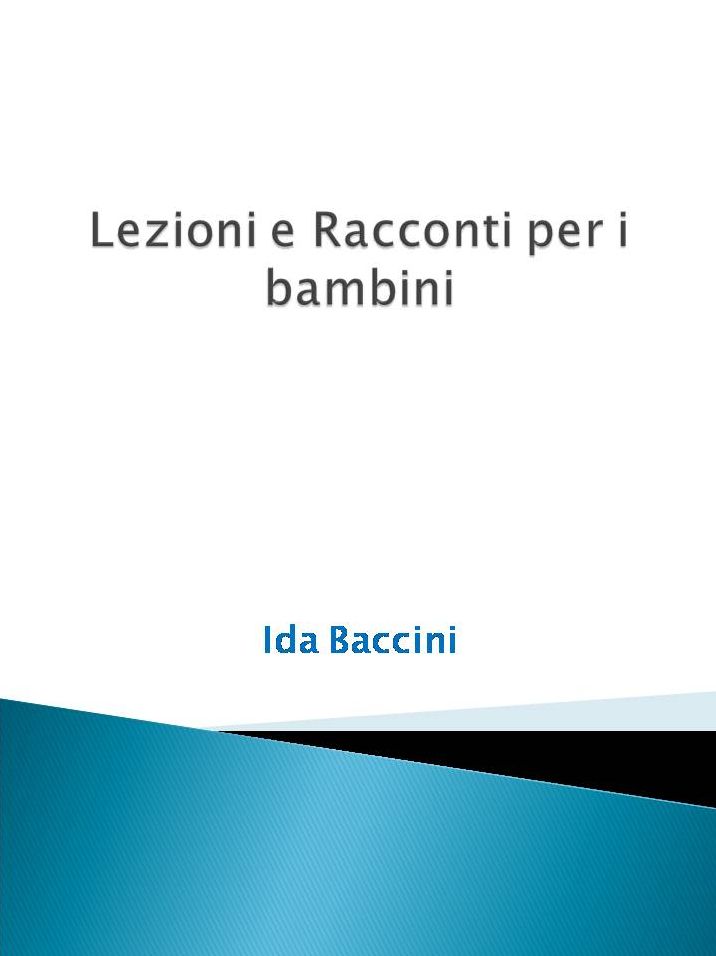 Lezioni e Racconti per i bambini