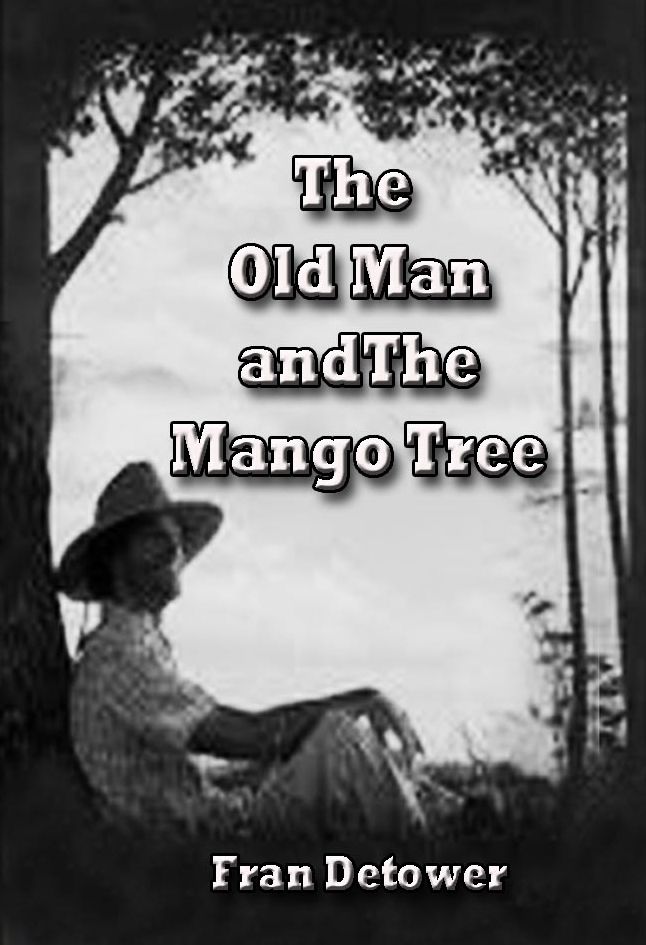 The Old Man and The Mango Tree
