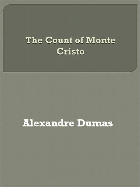 The Count of Monte Cristo