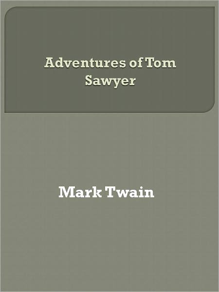 Adventures of Tom Sawyer