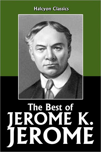 The Best of Jerome K. Jerome