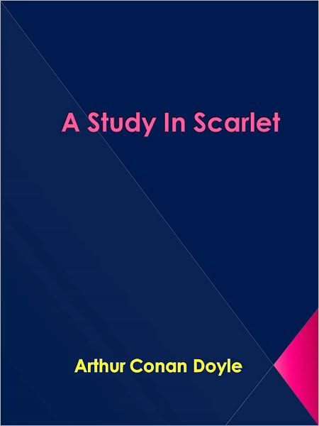 A Study In Scarlet