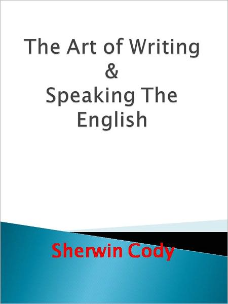 The Art of Writing & Speaking The English